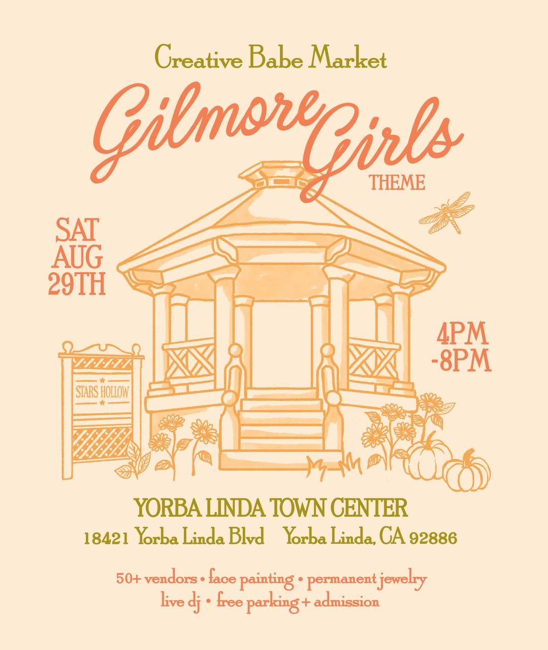 Creative Babe Market Gilmore Girls theme flyer for Saturday, August 29, 2026 from 4:00 PM to 8:00 PM at Yorba Linda Town Center, 18421 Yorba Linda Blvd, Yorba Linda, CA 92886