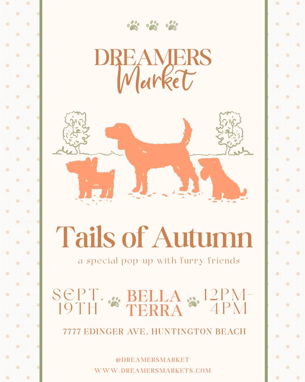 Dreamers Market Tails of Autumn special pop-up with furry friends flyer for Saturday, September 19, 2026 from 12:00 PM to 4:00 PM at Bella Terra, 7777 Edinger Ave, Huntington Beach, CA